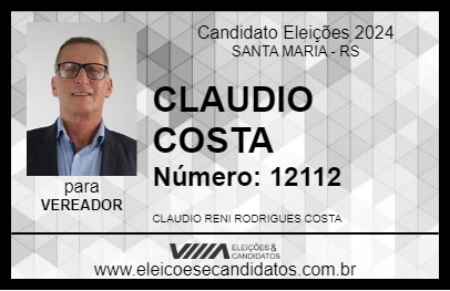 Candidato CLAUDIO COSTA 2024 - SANTA MARIA - Eleições