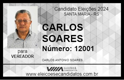 Candidato CARLOS SOARES 2024 - SANTA MARIA - Eleições