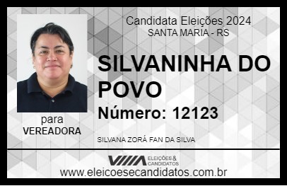 Candidato SILVANINHA DO POVO 2024 - SANTA MARIA - Eleições