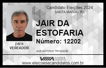 Candidato JAIR DA ESTOFARIA 2024 - SANTA MARIA - Eleições