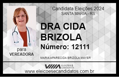 Candidato DRA CIDA BRIZOLA 2024 - SANTA MARIA - Eleições