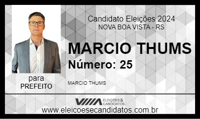 Candidato MARCIO THUMS 2024 - NOVA BOA VISTA - Eleições