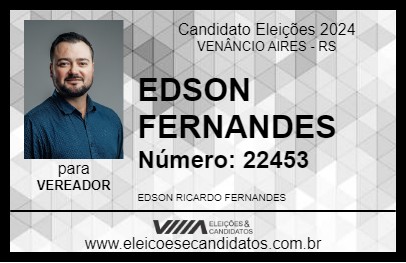 Candidato EDSON FERNANDES 2024 - VENÂNCIO AIRES - Eleições