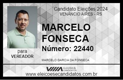 Candidato MARCELO FONSECA 2024 - VENÂNCIO AIRES - Eleições