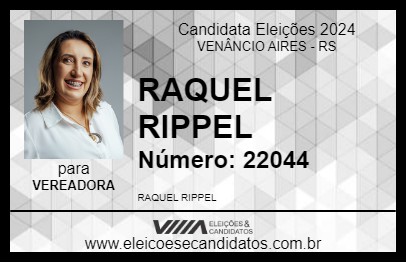 Candidato RAQUEL RIPPEL 2024 - VENÂNCIO AIRES - Eleições