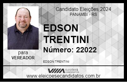 Candidato EDSON TRENTINI 2024 - PANAMBI - Eleições