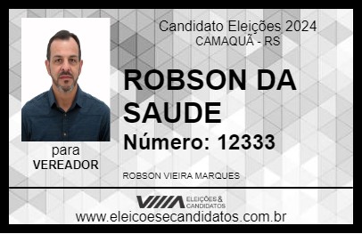 Candidato ROBSON DA SAUDE 2024 - CAMAQUÃ - Eleições