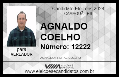 Candidato AGNALDO COELHO 2024 - CAMAQUÃ - Eleições