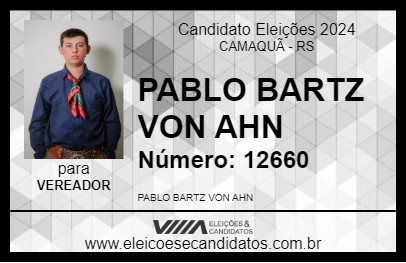 Candidato PABLO BARTZ VON AHN 2024 - CAMAQUÃ - Eleições