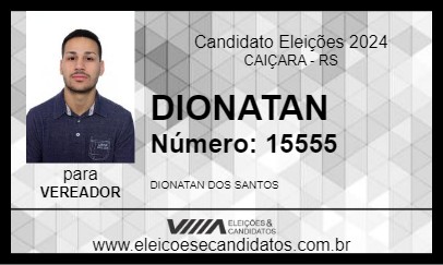 Candidato DIONATAN 2024 - CAIÇARA - Eleições