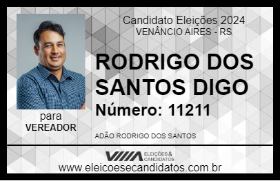 Candidato RODRIGO DOS SANTOS DIGO 2024 - VENÂNCIO AIRES - Eleições