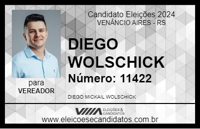 Candidato DIEGO WOLSCHICK 2024 - VENÂNCIO AIRES - Eleições