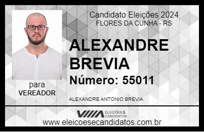 Candidato ALEXANDRE BREVIA 2024 - FLORES DA CUNHA - Eleições