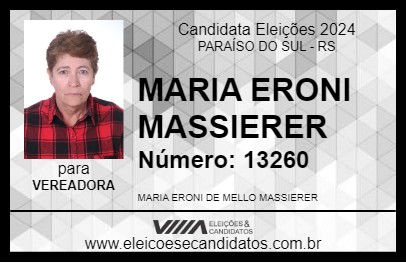 Candidato MARIA ERONI MASSIERER 2024 - PARAÍSO DO SUL - Eleições