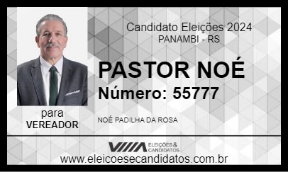 Candidato PASTOR NOÉ 2024 - PANAMBI - Eleições