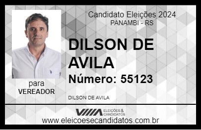 Candidato DILSON DE AVILA 2024 - PANAMBI - Eleições