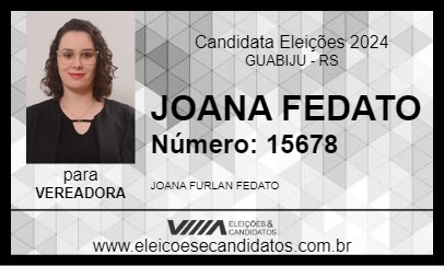 Candidato JOANA FEDATO 2024 - GUABIJU - Eleições