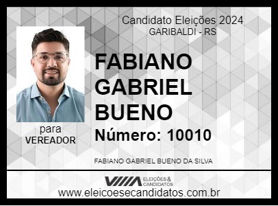 Candidato FABIANO GABRIEL BUENO 2024 - GARIBALDI - Eleições