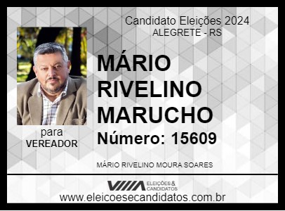 Candidato MÁRIO RIVELINO MARUCHO 2024 - ALEGRETE - Eleições