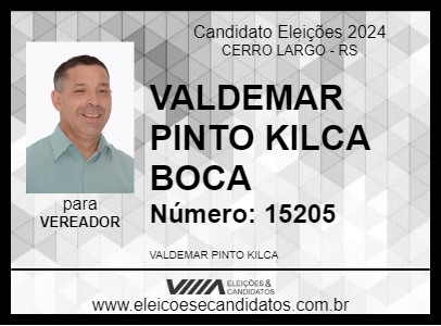 Candidato VALDEMAR PINTO KILCA  BOCA 2024 - CERRO LARGO - Eleições