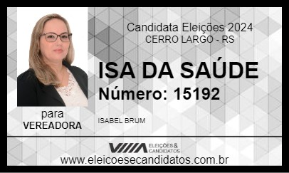 Candidato ISA DA SAÚDE 2024 - CERRO LARGO - Eleições