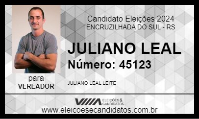 Candidato JULIANO LEAL 2024 - ENCRUZILHADA DO SUL - Eleições