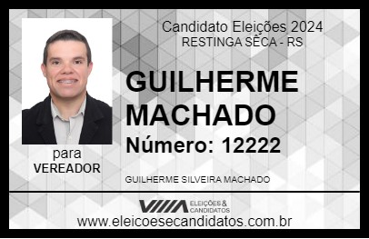 Candidato GUILHERME MACHADO 2024 - RESTINGA SÊCA - Eleições