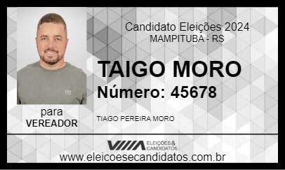 Candidato TIAGO MORO 2024 - MAMPITUBA - Eleições