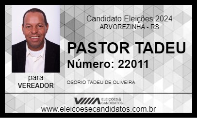 Candidato PASTOR TADEU 2024 - ARVOREZINHA - Eleições