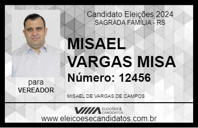 Candidato MISAEL VARGAS MISA 2024 - SAGRADA FAMÍLIA - Eleições