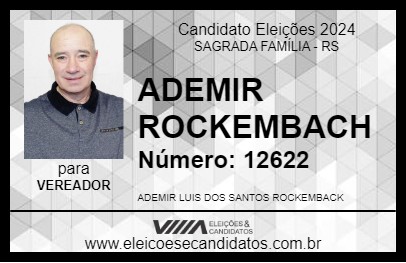 Candidato ADEMIR ROCKEMBACH 2024 - SAGRADA FAMÍLIA - Eleições