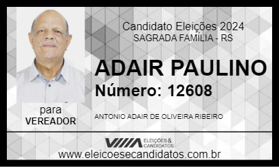 Candidato ADAIR PAULINO 2024 - SAGRADA FAMÍLIA - Eleições