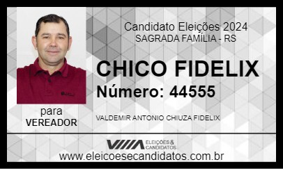 Candidato CHICO FIDELIX 2024 - SAGRADA FAMÍLIA - Eleições