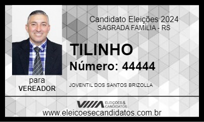 Candidato TILINHO 2024 - SAGRADA FAMÍLIA - Eleições