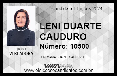 Candidato LENI DUARTE CAUDURO 2024 - CATUÍPE - Eleições