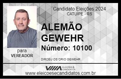 Candidato ALEMÃO GEWEHR 2024 - CATUÍPE - Eleições