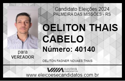 Candidato OELITON THAIS (CABELO) 2024 - PALMEIRA DAS MISSÕES - Eleições