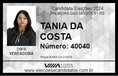 Candidato TANIA DA COSTA 2024 - PALMEIRA DAS MISSÕES - Eleições