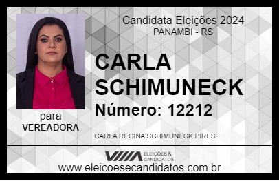 Candidato CARLA SCHIMUNECK 2024 - PANAMBI - Eleições