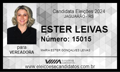 Candidato ESTER LEIVAS 2024 - JAGUARÃO - Eleições