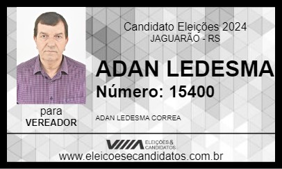 Candidato ADAN LEDESMA 2024 - JAGUARÃO - Eleições