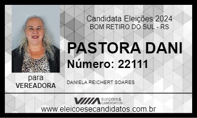 Candidato PASTORA DANI 2024 - BOM RETIRO DO SUL - Eleições