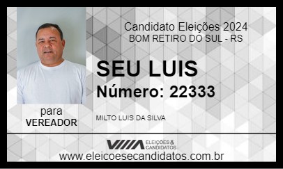 Candidato SEU LUIS 2024 - BOM RETIRO DO SUL - Eleições