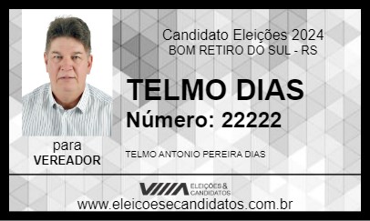 Candidato TELMO DIAS 2024 - BOM RETIRO DO SUL - Eleições