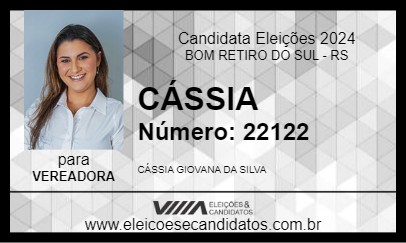 Candidato CÁSSIA 2024 - BOM RETIRO DO SUL - Eleições