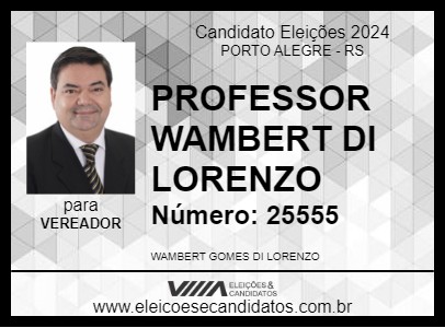 Candidato PROFESSOR WAMBERT DI LORENZO 2024 - PORTO ALEGRE - Eleições