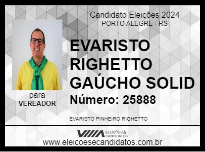 Candidato EVARISTO RIGHETTO GAÚCHO SOLID 2024 - PORTO ALEGRE - Eleições