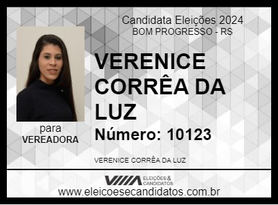 Candidato VERENICE CORRÊA DA LUZ 2024 - BOM PROGRESSO - Eleições