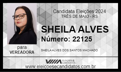 Candidato SHEILA ALVES 2024 - TRÊS DE MAIO - Eleições