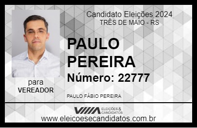 Candidato PAULO PEREIRA 2024 - TRÊS DE MAIO - Eleições